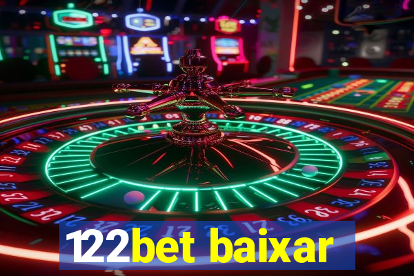 122bet baixar